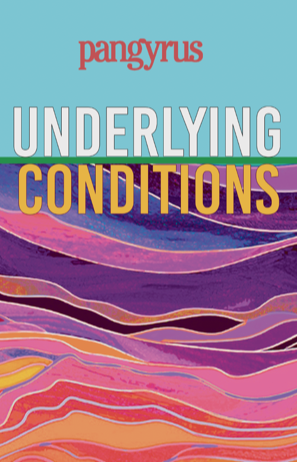 Pangyrus 9: "Underlying Conditions"
